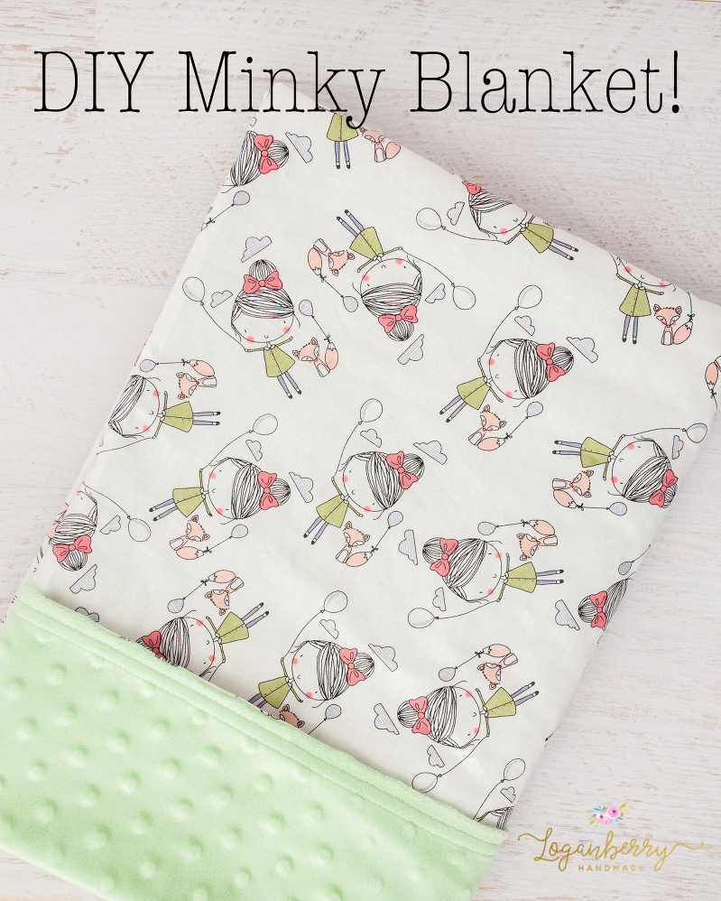 Baby Minky Blanket! » Loganberry Handmade